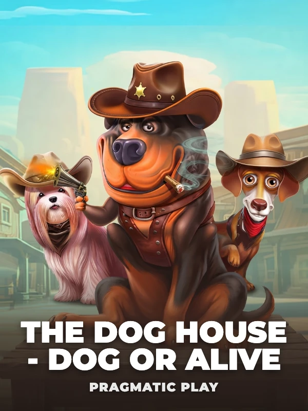 The Dog House - Dog or Alive