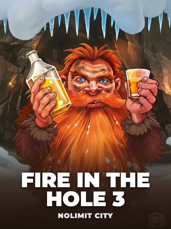 Fire in the Hole 3