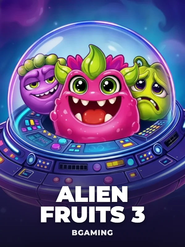 Alien Fruits 3