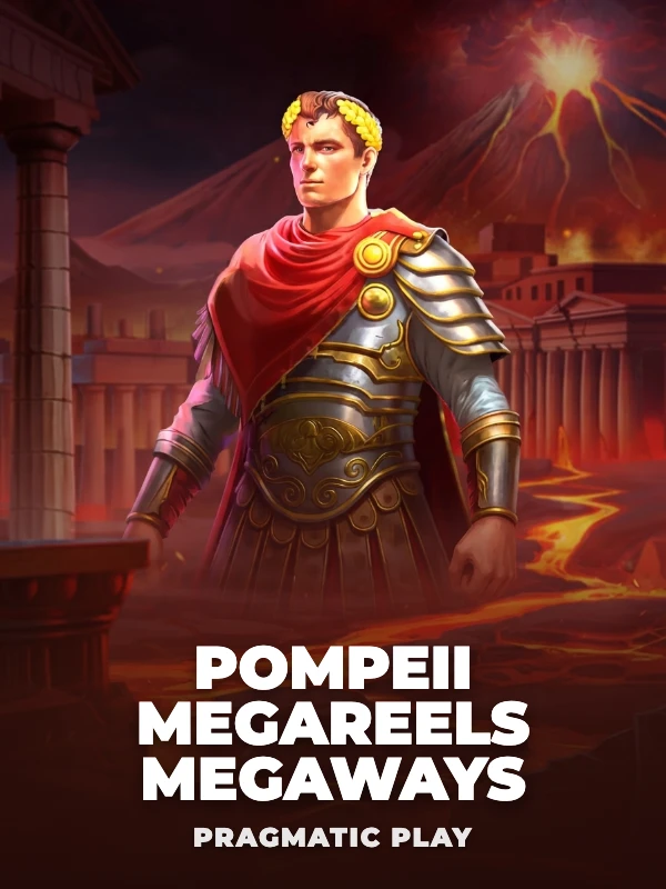 Pompeii Megareels Megaways
