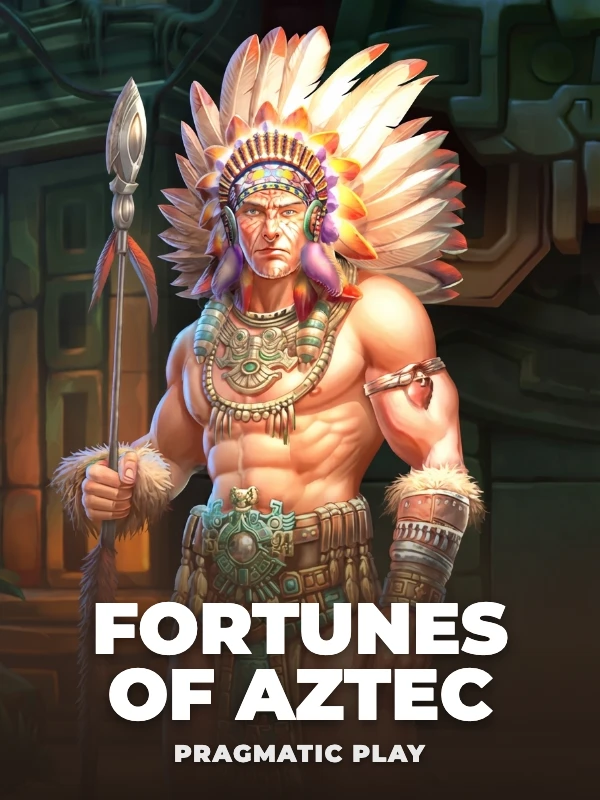 Fortunes of Aztec