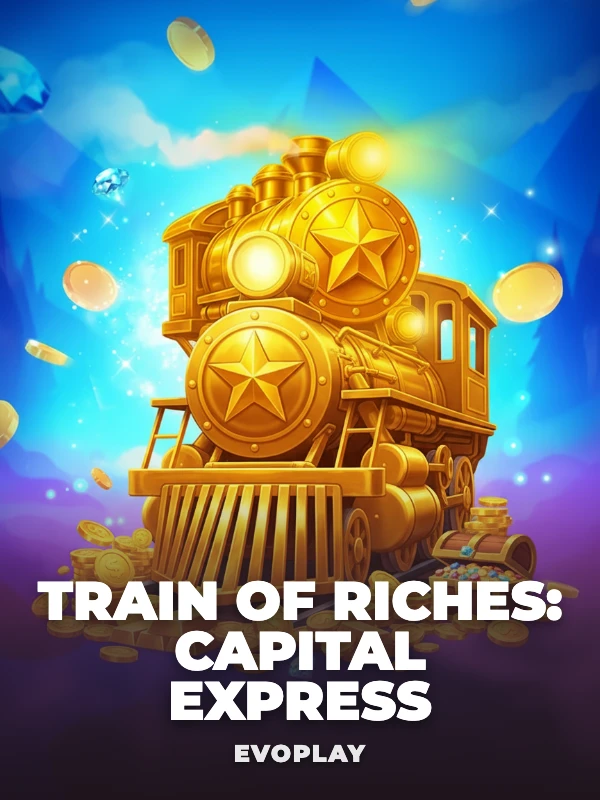 Train of Riches: Capital Express