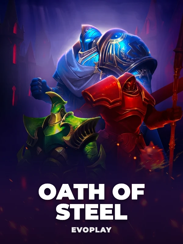 Oath of Steel