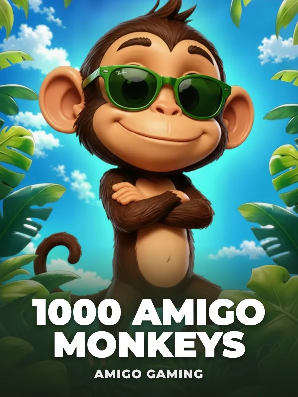 1000 Amigo Monkeys