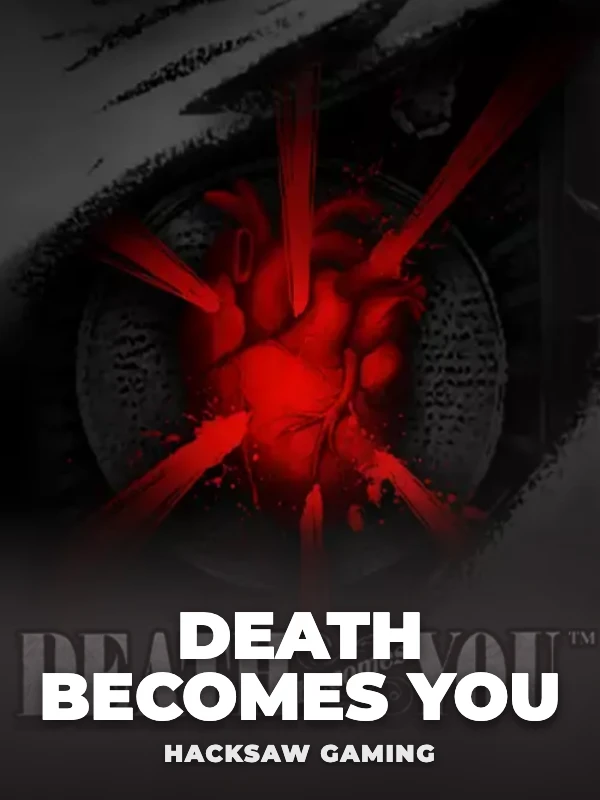 Death Becomes You™