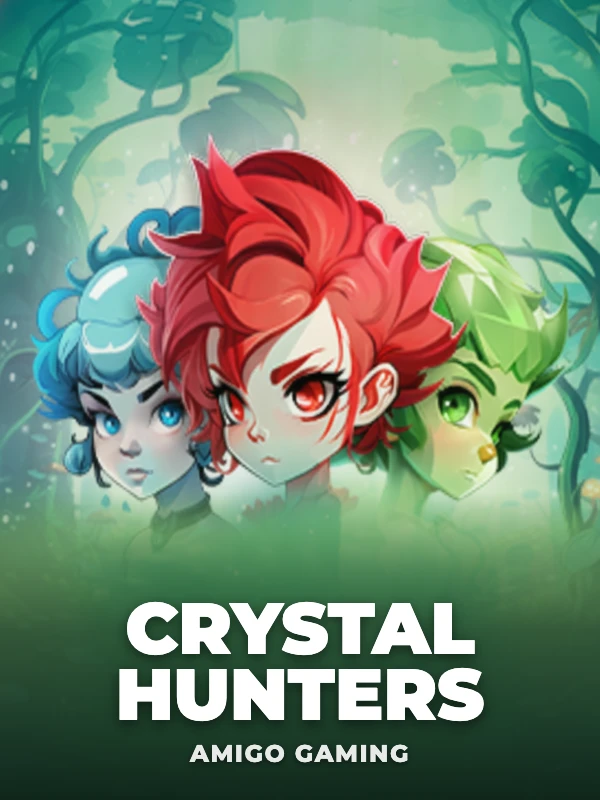 Crystal Hunters