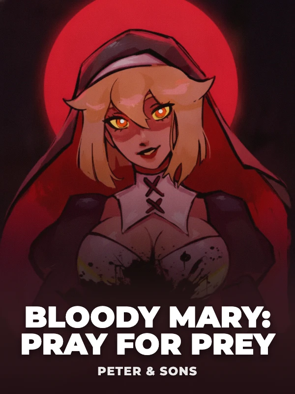 Bloody Mary: Pray for Prey