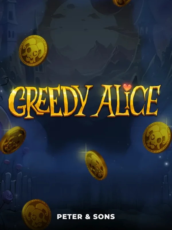 Greedy Alice