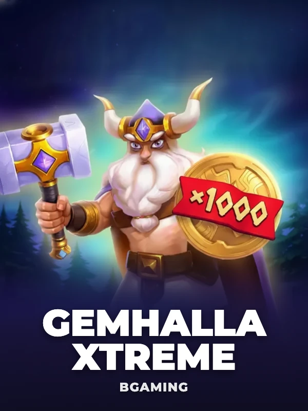 Gemhalla Xtreme