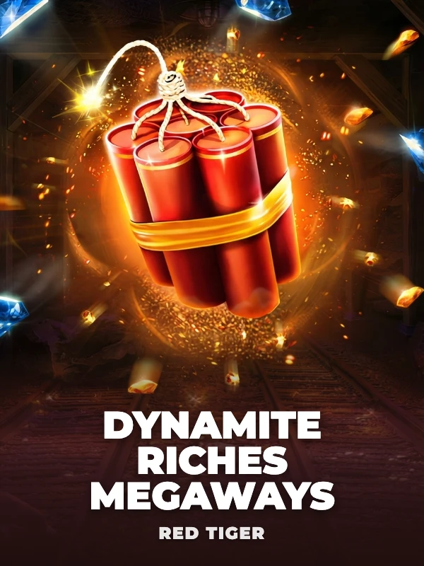 Dynamite Riches Megaways