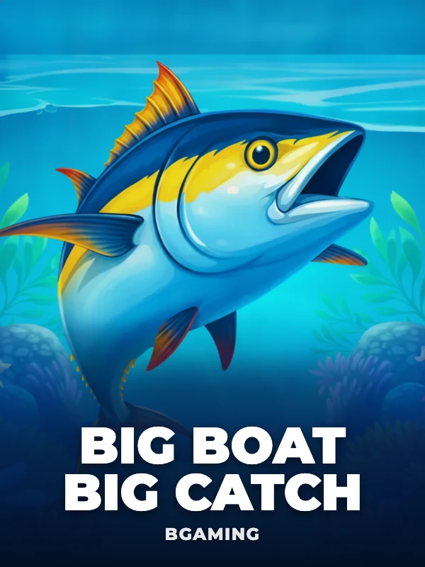 Big Boat Big Catch