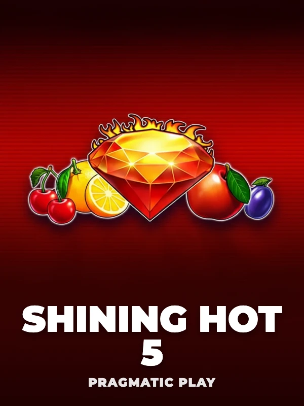 Shining Hot 5