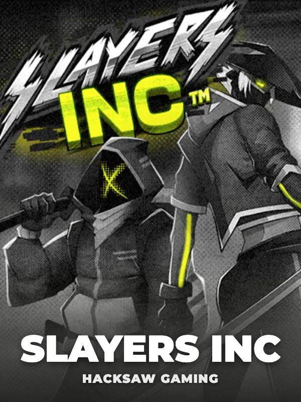 Slayers Inc