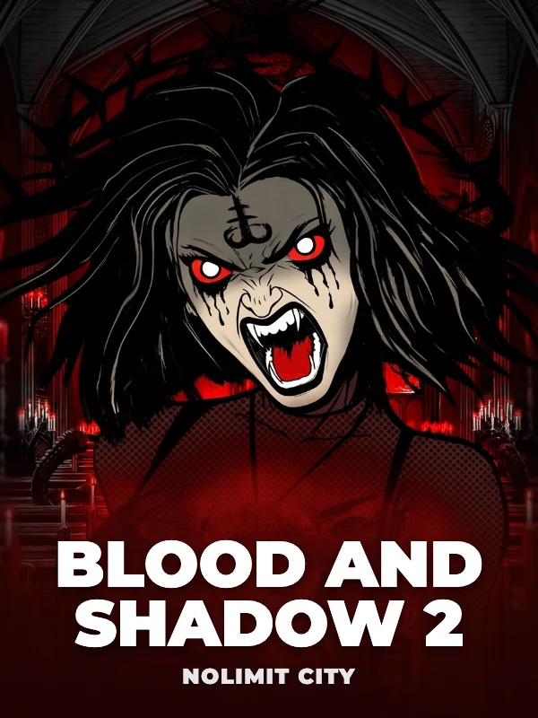 Blood and Shadow 2