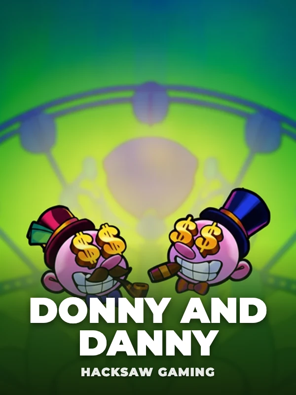 Donny and Danny™