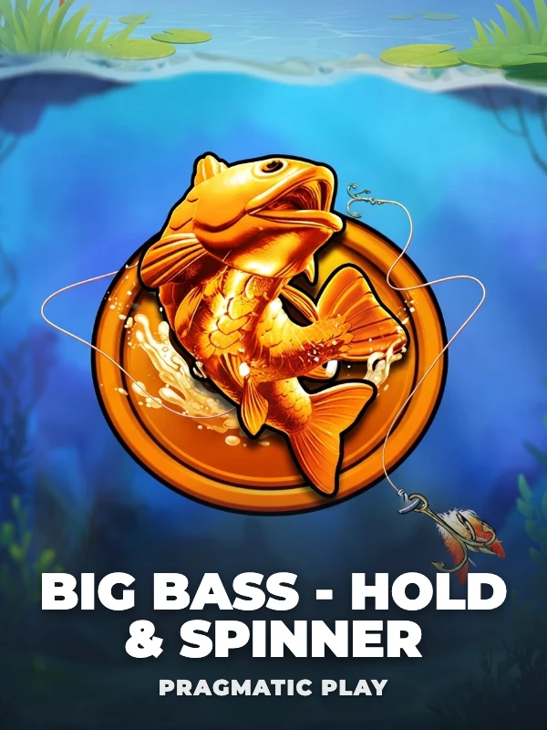 Big Bass - Hold & Spinner