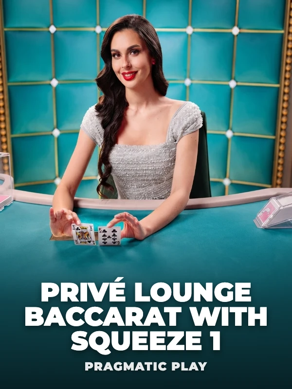 Privé Lounge Baccarat with Squeeze 1