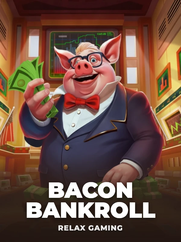 Bacon Bankroll