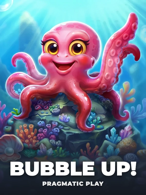 Bubble Up!