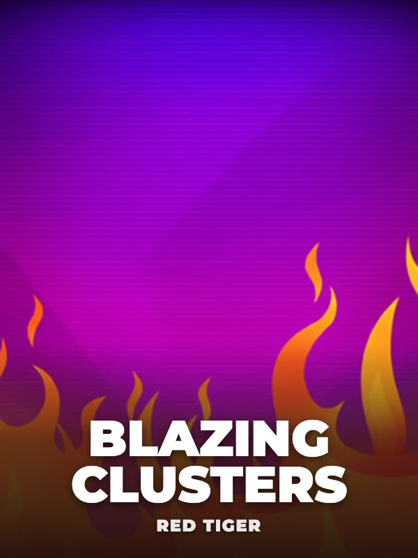 Blazing Clusters