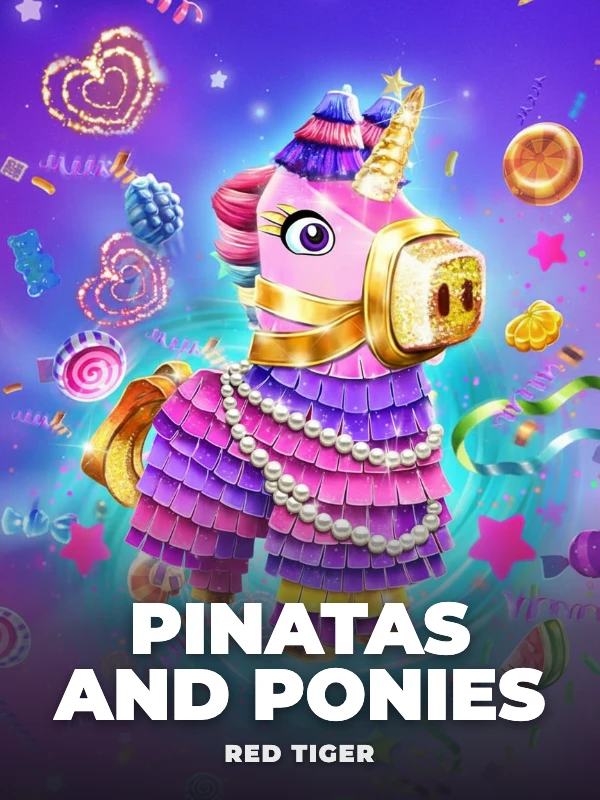 Pinatas and Ponies