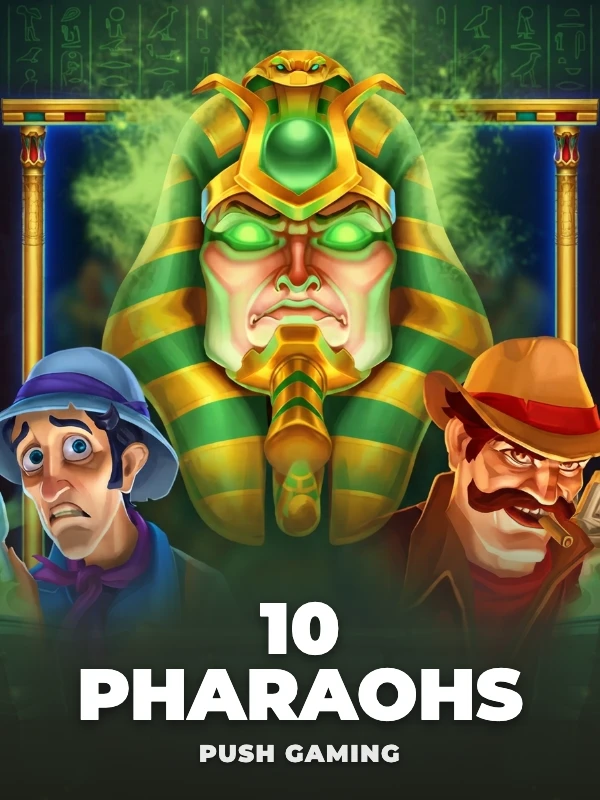 10 Pharaohs