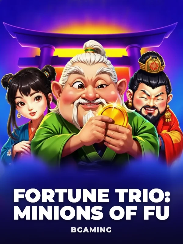 Fortune Trio: Minions of Fu