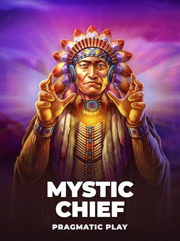 Mystic Chief