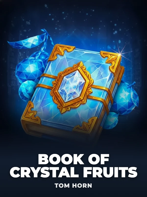 Book of Crystal Fruits