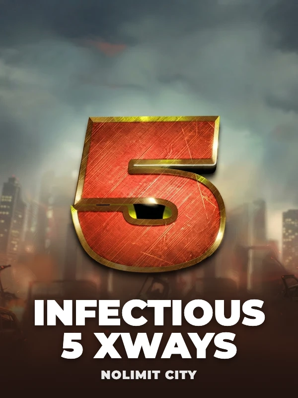 Infectious 5 xWays