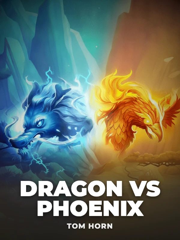 Dragon VS Phoenix