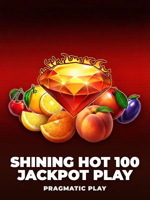 Shining Hot 100 Jackpot Play