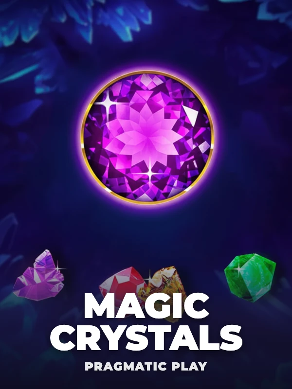 Magic Crystals