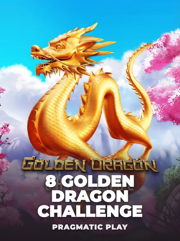 8 Golden Dragon Challenge