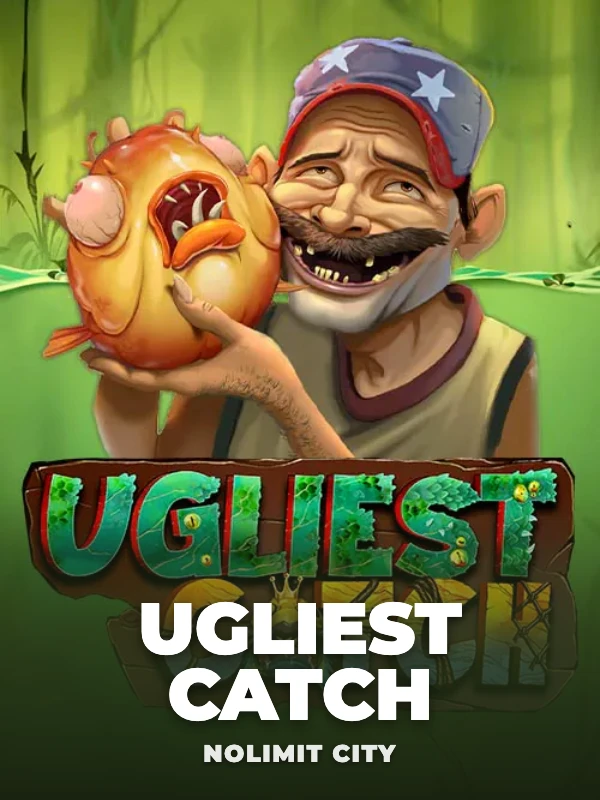 Ugliest Catch