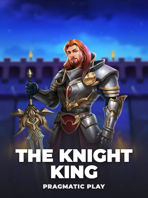 The Knight King