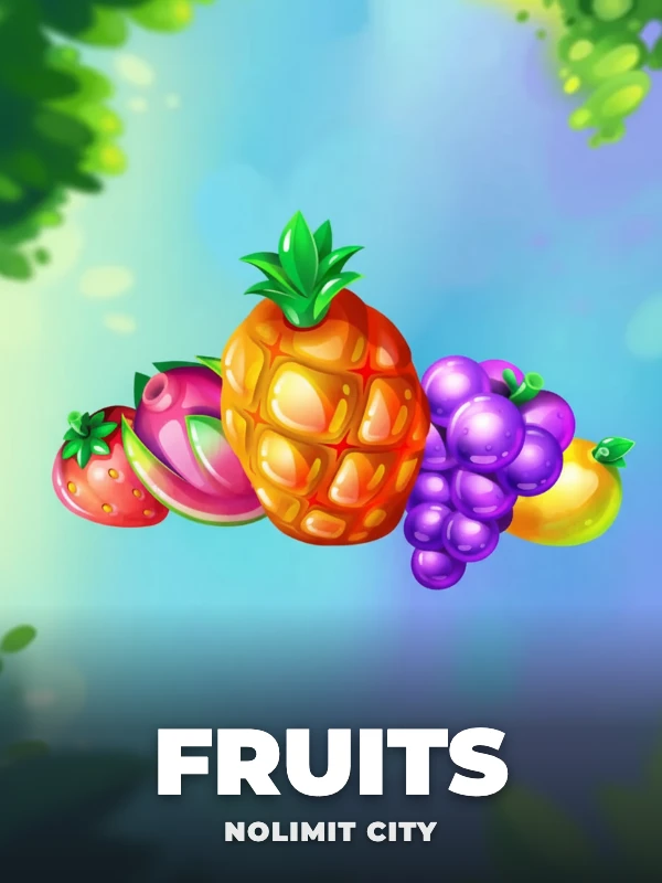 Fruits
