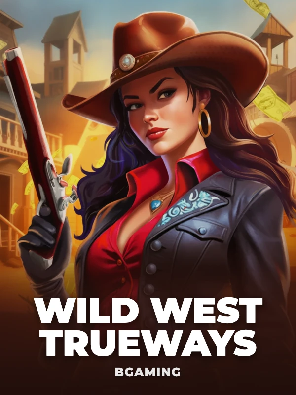 Wild West TRUEWAYS