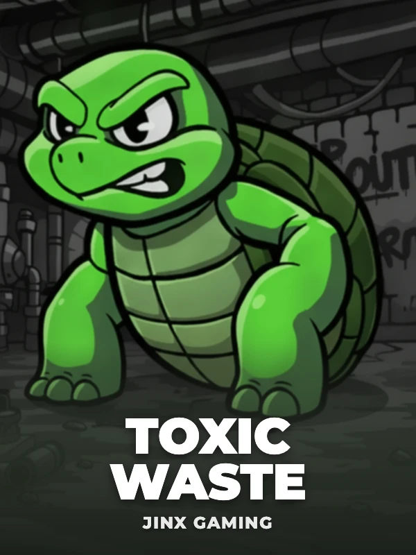 Toxic Waste