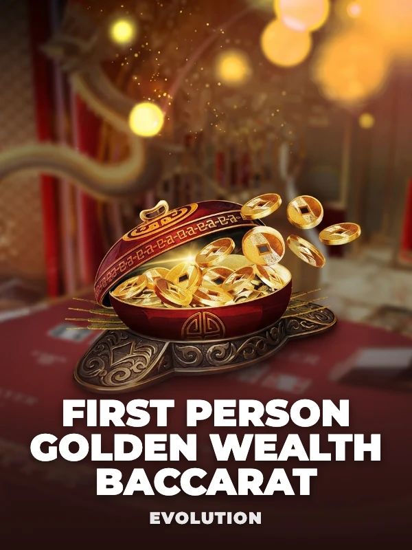 First Person Golden Wealth Baccarat