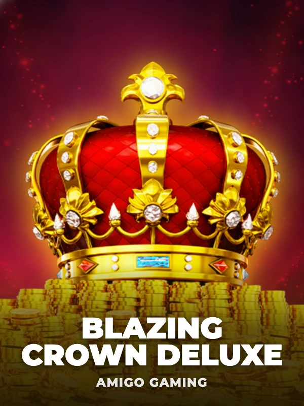 Blazing Crown Deluxe