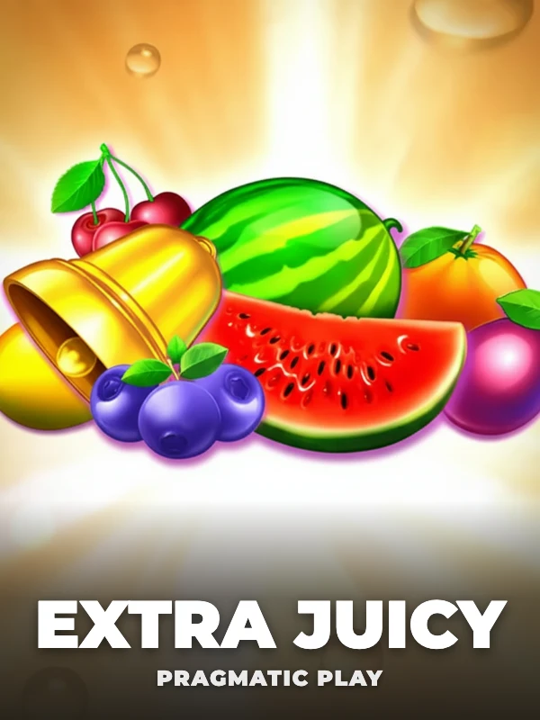 Extra Juicy