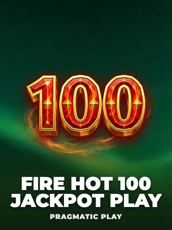 Fire Hot 100 Jackpot Play