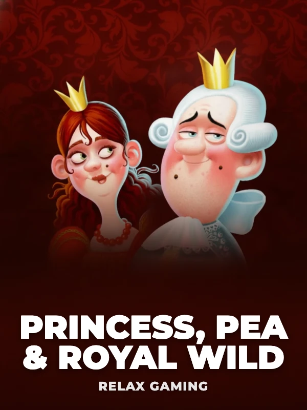 Princess, Pea & Royal Wild