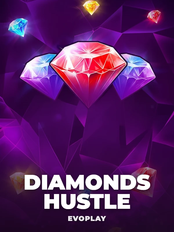 Diamonds Hustle