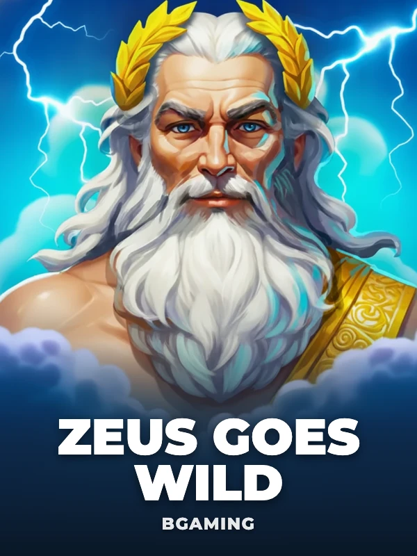 Zeus Goes Wild
