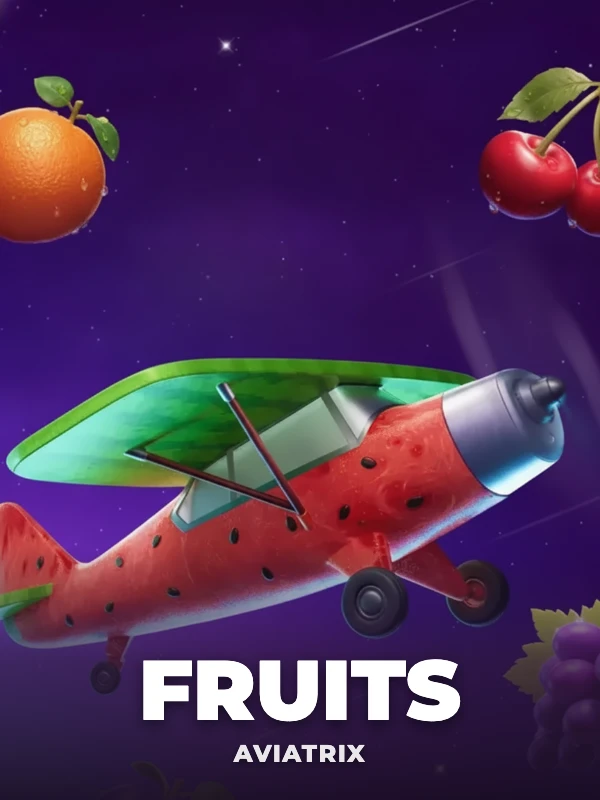 Fruits