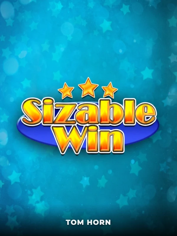 Sizable Win