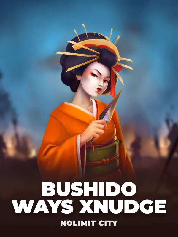 Bushido Ways xNudge