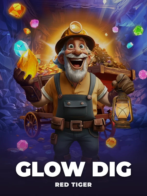 Glow Dig